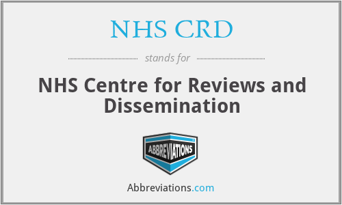 NHS CRD - NHS Centre for Reviews and Dissemination